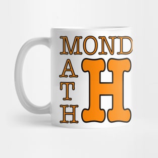 I hate Mondays and Math Mug